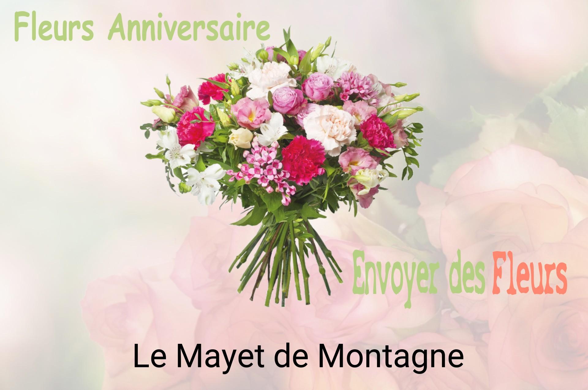 Bouquet de fleurs d’anniversaire livré à Le Mayet-de-Montagne